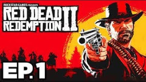 RED DEAD REDEMPTION 2 Walkthrough Gameplay Part 1 - INTRO (RDR2)