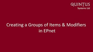 Groups of Items & Modifiers