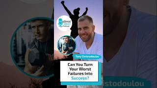 Can You Turn Your Worst Failures into Success?