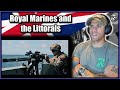 Marine reacts to the Royal Marine Commando Littoral Doctrine