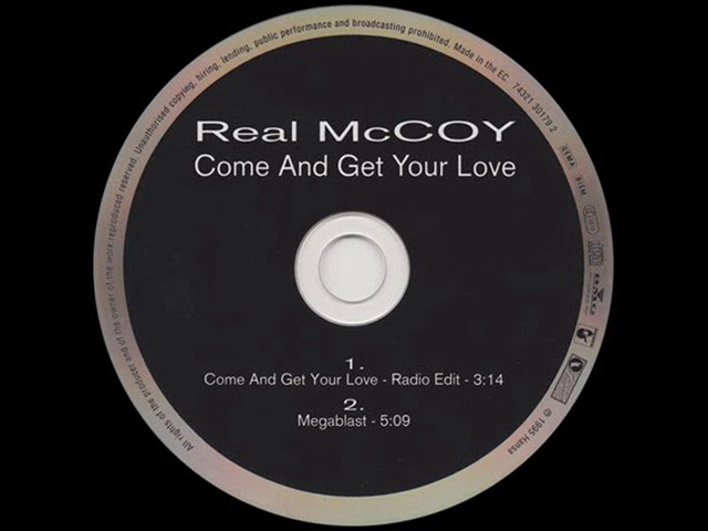 COME AND GET YOUR LOVE LYRICS by REAL MCCOY: Come and get your