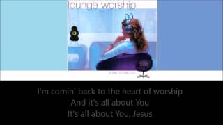 Watch Lounge Worship The Heart Of Worship video