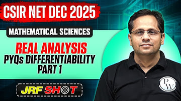 CSIR NET Dec 2025 | Real Analysis - PYQs Differentiability - 1 | CSIR NET Mathematical Sciences | PW