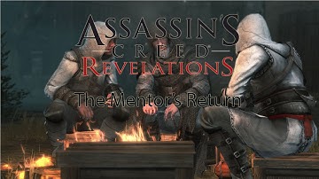 AC Revelations - Altair Memory 4 - The Mentor