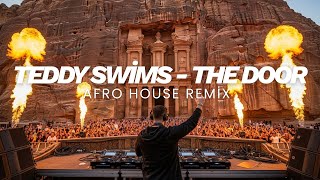 Download Lagu The Door Afro House Remix | Teddy Swims Live MP3