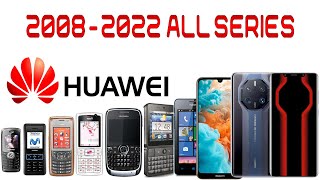 All Huawei Phones  Evolution and Features 2008 2022
