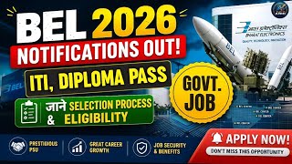 BEL Recruitment 2026 | BEL New Vacancy 2026 | BEL Notification 2026 Out | BEL Selection Process