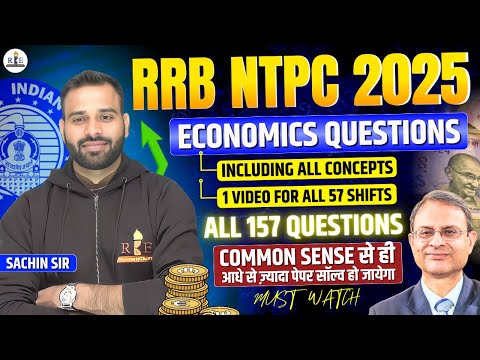 RRB NTPC 2025 Undergraduate Level CBT-1 All 157 Economics Questions Solution| Sachin Sir 🔥