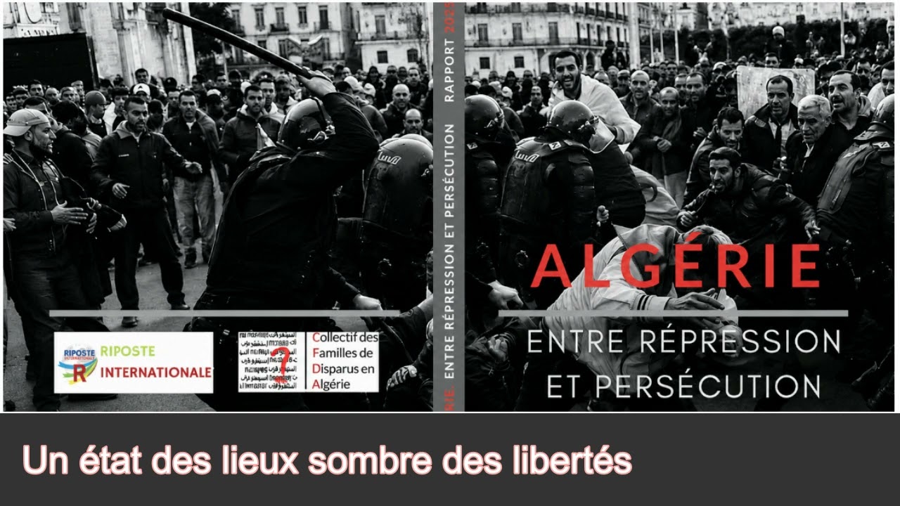 Algérie : Un état des lieux sombre des libertés