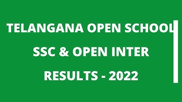 TS Open School Results 2022 |TS Open Inter Results 2022| TS Open 10th Results 2022| EASYADMISSIONS