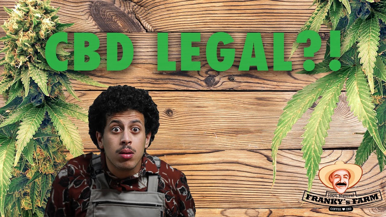 Warum sind CBD Blüten legal? - Franky's Farm