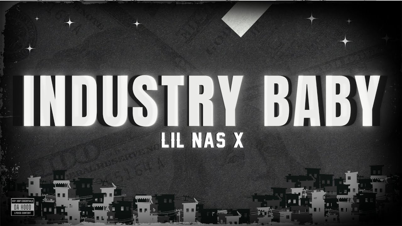 Lil Nas X - Industry Baby (Lyrics) ft. Jack Harlow