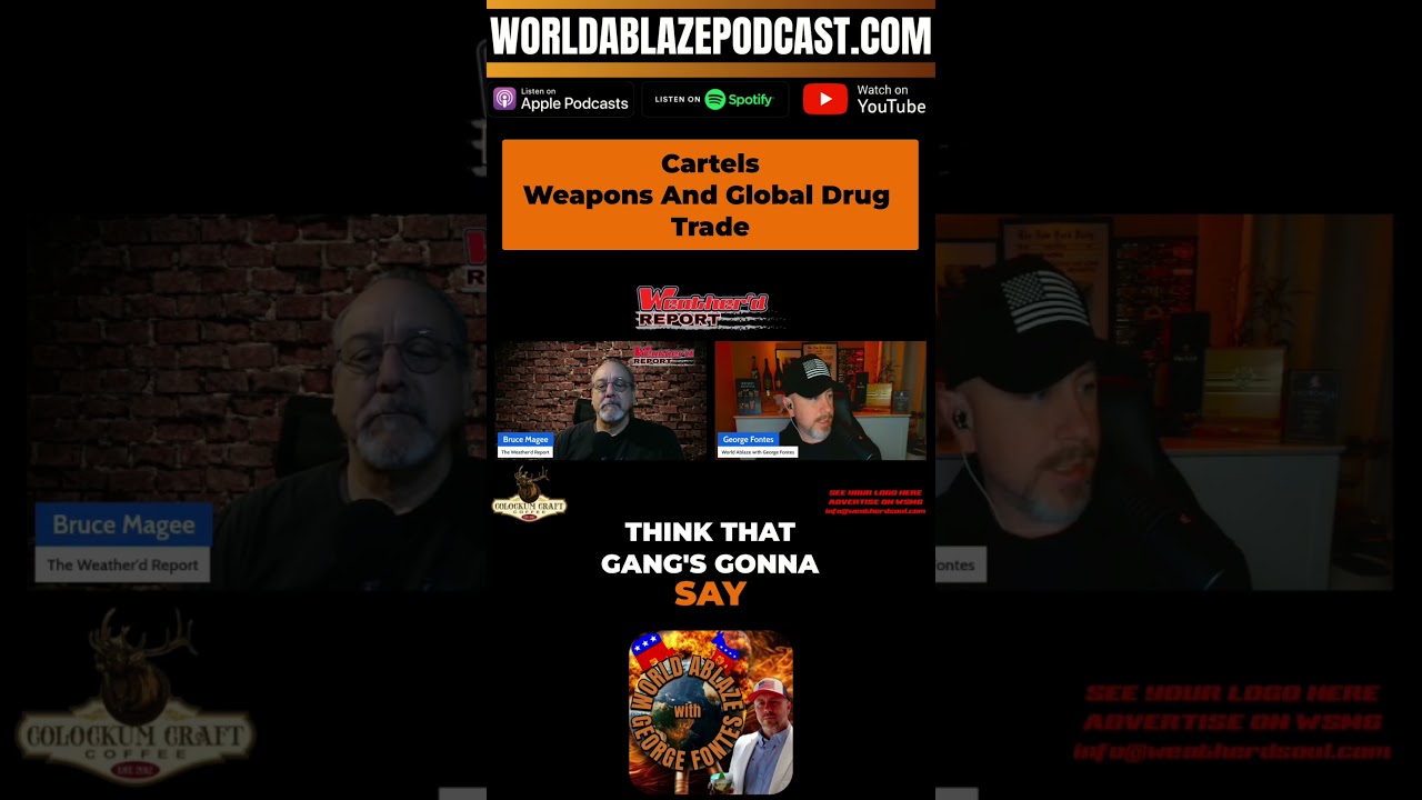 Cartel Weapons Smuggling & Global Drug Trade