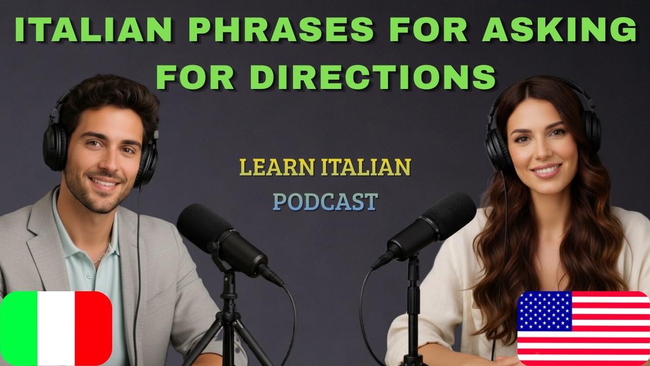 Learn Italian: Essential Phrases for Asking for Help & Directions | Learn Languages Today Podcast