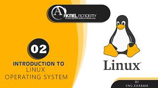 02 INTRODUCTION TO LINUX OS