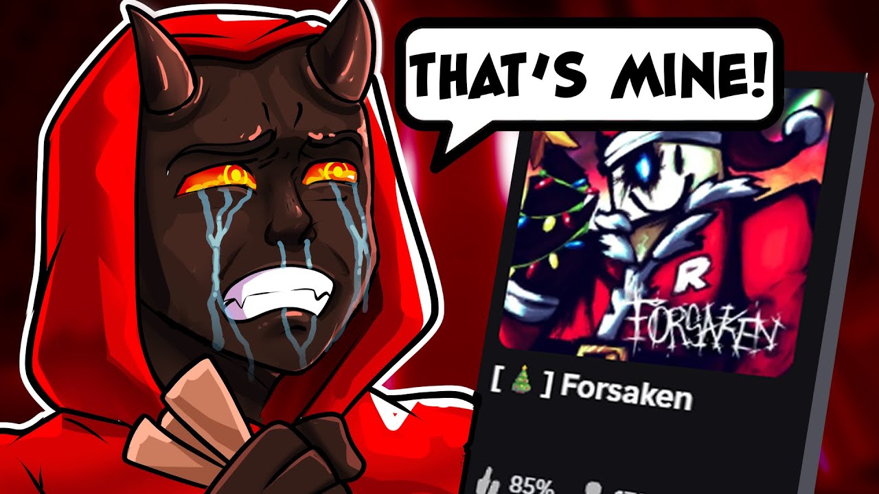 forsaken stole from me.