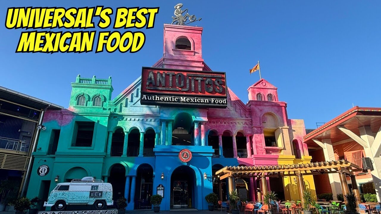 Antojitos Mexican Restaurant Review at Universal Orlando CityWalk