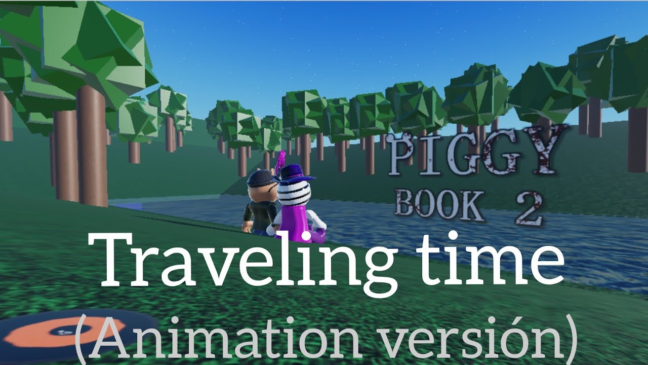 Traveling Time (animated versión)| Piggy book 2 chapter 12