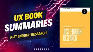 Just Enough Research by Erika Hall | Book Summary | Become a UX Research Pro! #booksummary