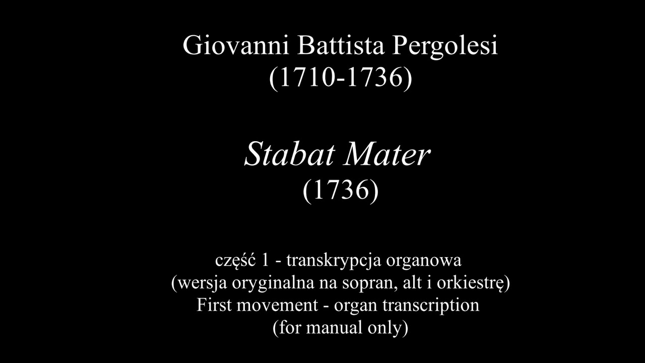 Pergolesi: Stabat Mater (organ transcription)