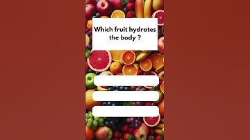 can you get 3/3 ? #quiz #quizgame #facts #generalknowledge #riddles  #mindbendingquiz #fruit
