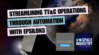 Streamlining TT&C operations through automation - with Epsilon3