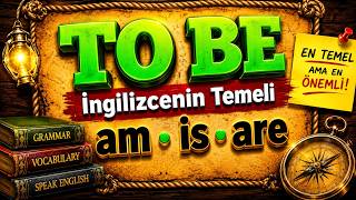 İngilizce To Be Fiili Konu Anlatımı Am, Is, Are Kullanımı 1. Ders