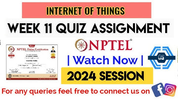 Introduction To Internet Of Things | Week 11 Answers 2024 | NPTEL | SWAYAM