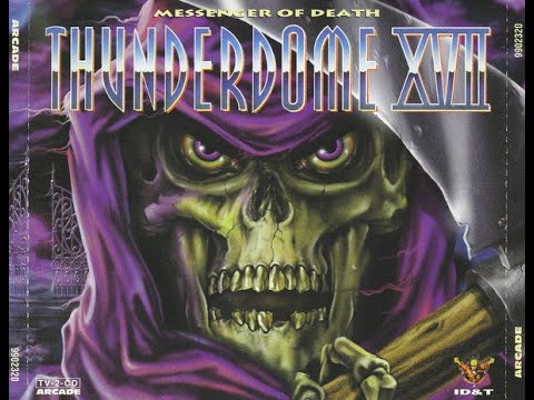 THUNDERDOME 17 (XVII) - FULL ALBUM 155:15 MIN 1997 "MESSENGER OF DEATH" HD HQ HIGH QUALITY CD1 + CD2