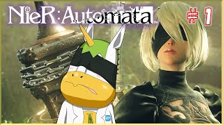 【ニーア：オートマタ #1】※※ネタバレ注意※※　初見プレイしていく！【Vtuber/ #ゆにこん】