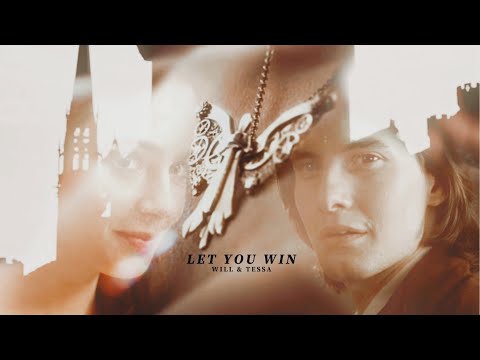 Will & Tessa | I'd let you win