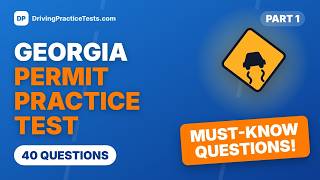 Georgia Permit Practice Test [2026]: 40 Questions with Answers, Part 1
