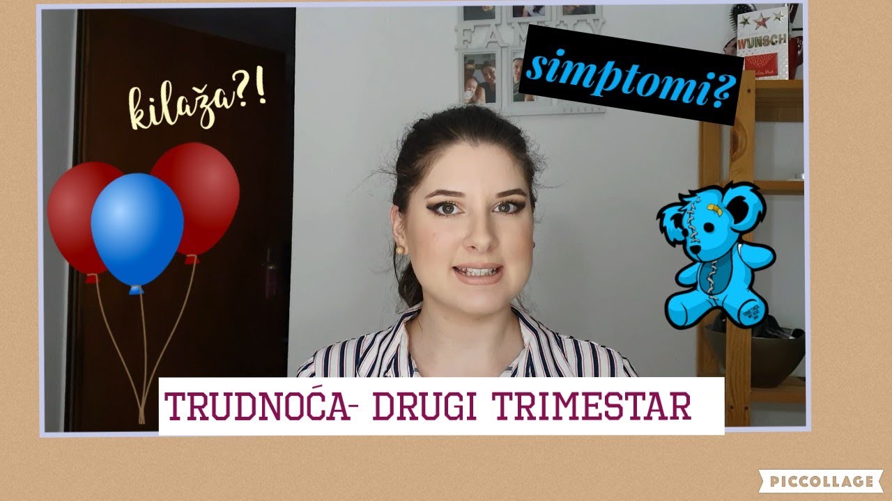 DRUGI TRIMESTAR TRUDNOCE- simptomi, prvi pokreti, kilaza...