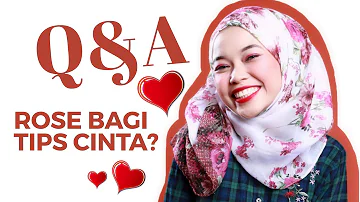 Q&A Vol 1: Tips nak confess dekat CRUSH