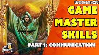 GM Skills: Communication (Part 1 of 6) -- Livestream #203 screenshot 5