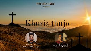 Khuris Thujo Konkani Devotional Song Royston Lobo