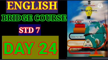 BRIDGE 🌉 COURSE STD 7 SUBJECT ENGLISH ACTIVITY 24 DAY 24