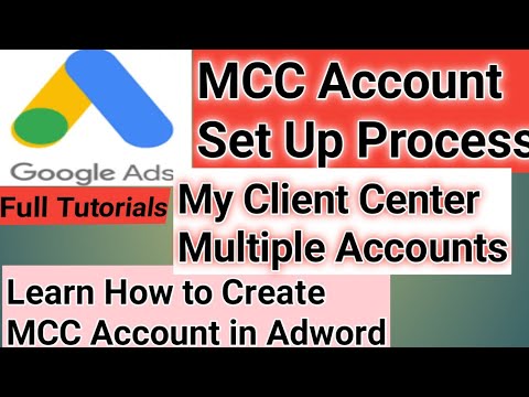 New Update MCC Account in Google Adword | Set UP MCC in Adword (My Client Center) | Full Tutorials