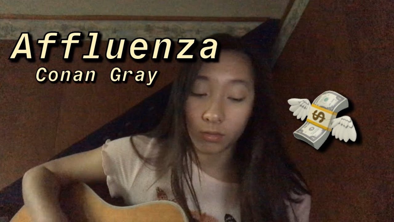 Affluenza - Conan Gray (Cover) - YouTube