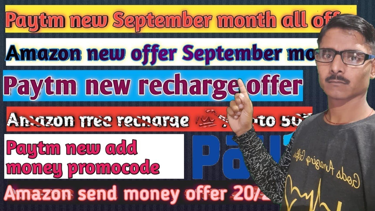 Paytm new offer Paytm new recharge offer today Paytm promo code
