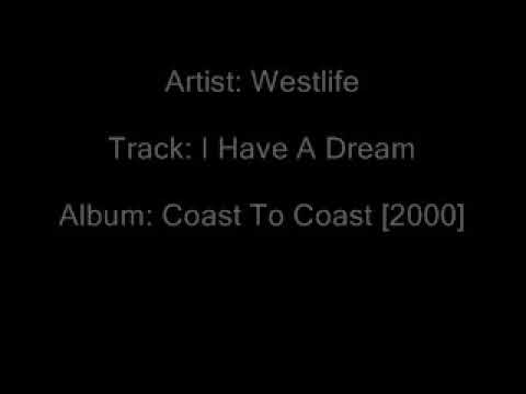 lirik lagu : l have a dream,lagu ya westlife - YouTube