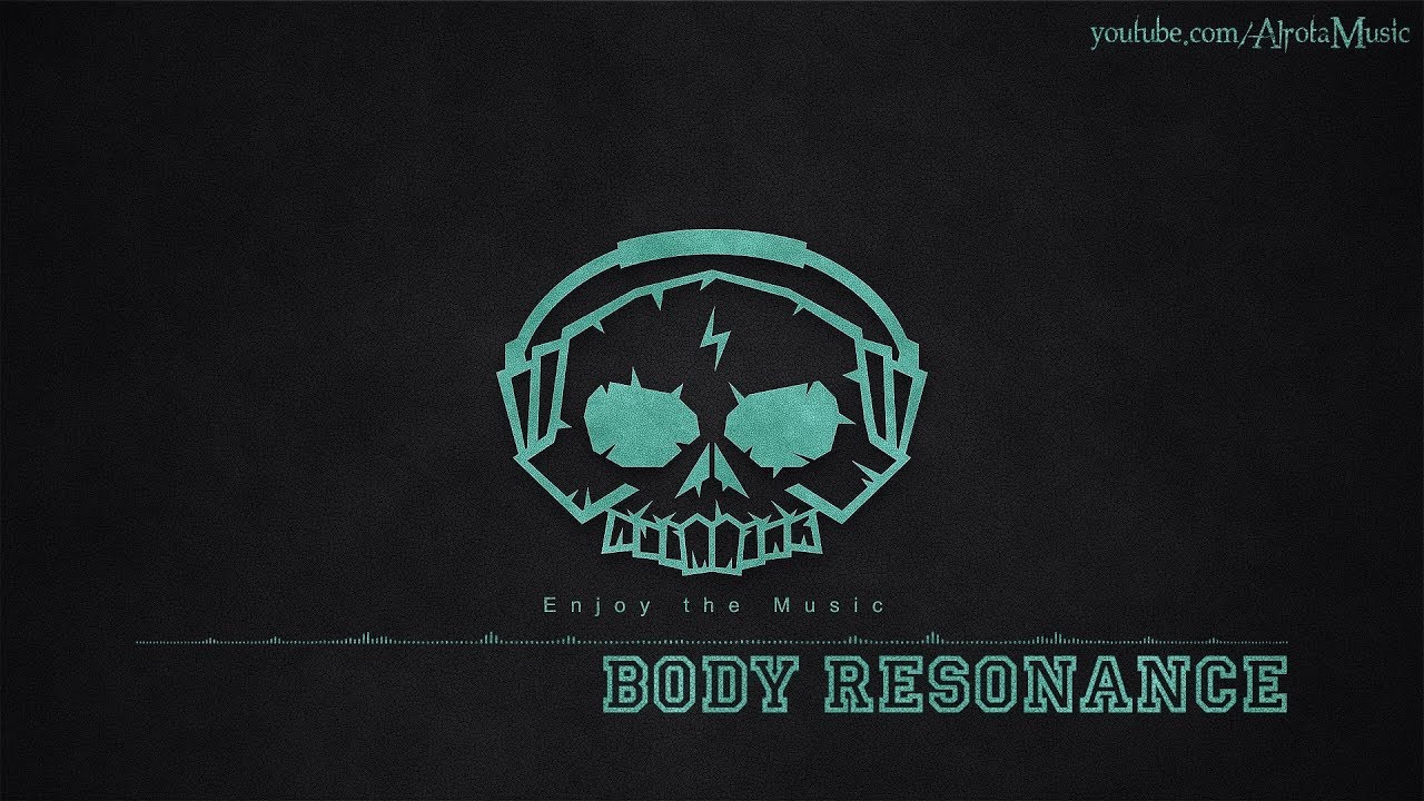 Body Resonance by So Vea - [Ambient Music]