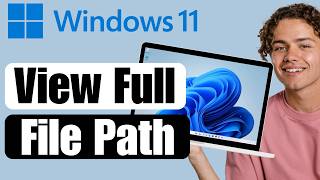 How to View File Path & Copy on Windows 11 or 10 PC