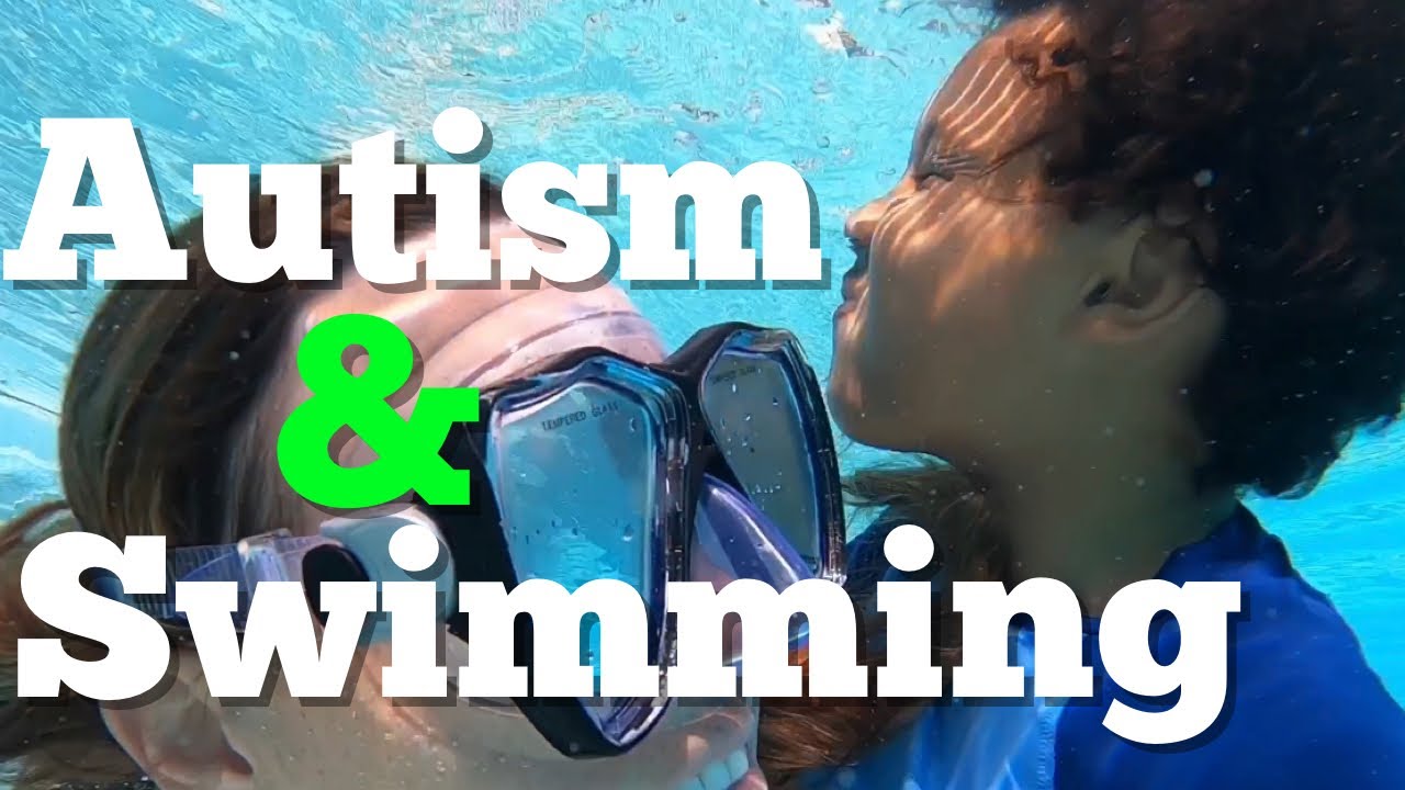 How My Autistic Son Learned To Swim YouTube