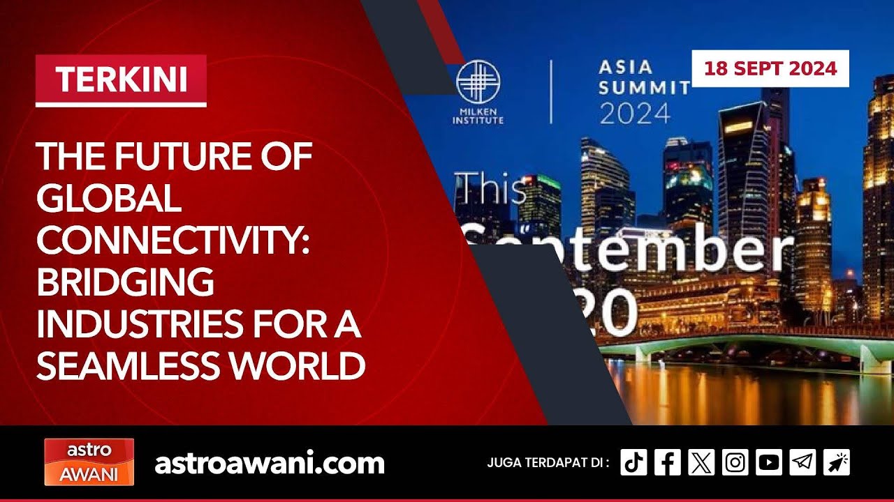 [LIVE] The Future of Global Connectivity: Bridging Industries for a ...