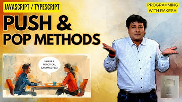 JavaScript Arrays: Push and Pop Methods | Programming with Rakesh