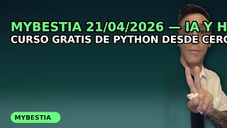MYBESTIA 21/04/2026 — IA y Hacking: Curso GRATIS de Python desde Cero (44 Horas — PARTE 3 #Shorts