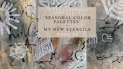 New #IStencils Week 30 ~ 52 Week Challenge ~ "Seasonal Color Palettes"