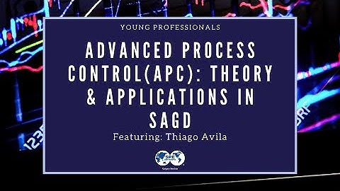Advanced Process Control: Theory & Applications in SAGD