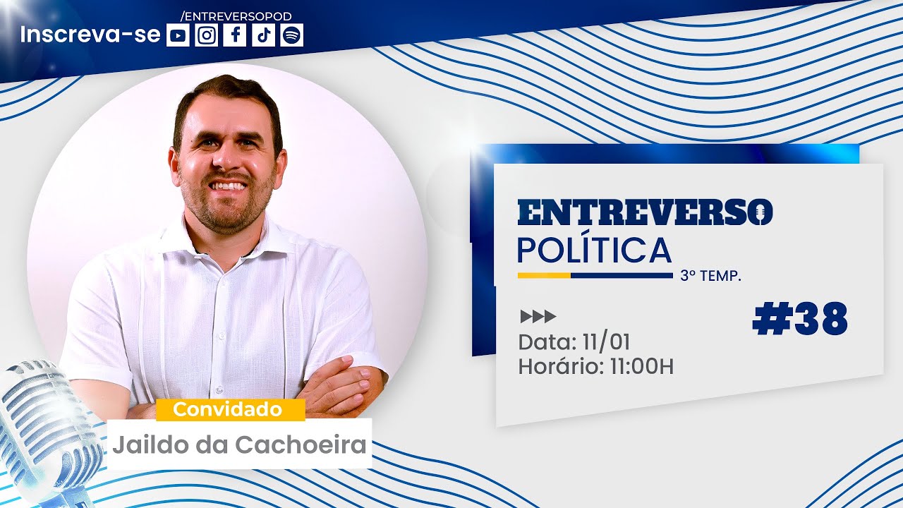Jaildo da Cachoeira no Entreverso Política- Metas, Propostas e Mandato
